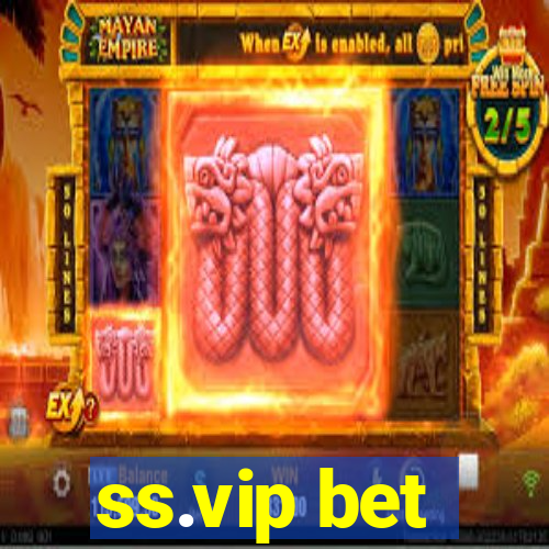 ss.vip bet